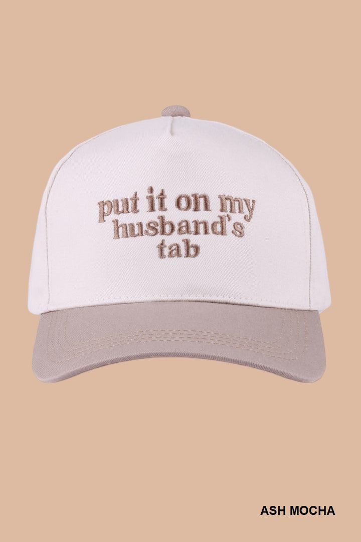 “Put It On My Husband’s Tab” Statement Ball Cap&nbsp;